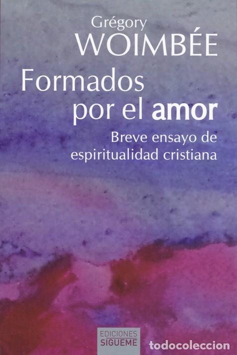 Libros: FORMADOS POR EL AMOR - WOIMBEE, GREGORY - Foto 1