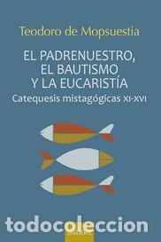 Libros: EL PADRE NUESTRO EL BAUTISMO Y LA EUCARISTIA - VVAA - Foto 1
