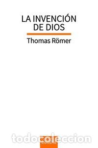 Libros: INVENCION DE DIOS, LA - ROMER, THOMAS - Foto 1