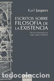 Libros: ESCRITOS SOBRE FILOSOF&Iacute;A DE LA EXISTENCIA - KARL JASPERS, - Foto 1