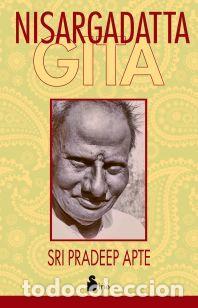 Libros: NISARGADATTA GITA - APTE, PRADEEP, - Foto 1