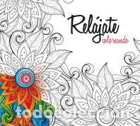 Libros: RELAJATE COLOREANDO - VV.AA., - Foto 1