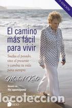 Libros: CAMINO M&Aacute;S F&Aacute;CIL PARA VIVIR - KATZ, MABEL, - Foto 1