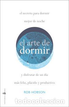 Libros: ARTE DE DORMIR, EL - HOBSON, ROB - Foto 1