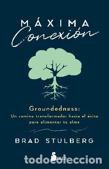 Libros: M&Aacute;XIMA CONEXI&Oacute;N - STULBERG, BRAD, - Foto 1