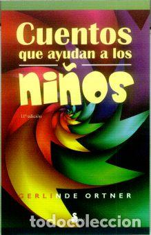 Libros: CUENTOS QUE AYUDAN A LOS NI&Ntilde;OS - ORTNER, GERLINDE, - Foto 1