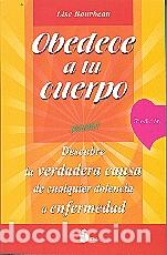 Libros: OBEDECE A TU CUERPO &iexcl;AMATE! - BOURBEAU, LISE, - Foto 1