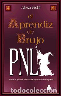 Libros: APRENDIZ DE BRUJO PNL - MOHL, ALEXA, - Foto 1