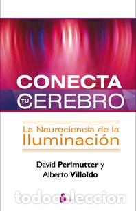 Libros: CONECTA TU CEREBRO - PERLMUTTER-VILLOLDO, DAVID-ALB, ERT0 - Foto 1