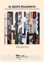Libros: EL GRUPO PEGAMENTO / FABI&Aacute;N SAMBOLA, JOAQU&Iacute;N GONZ&Aacute;LEZ QUINO, ANTONIO POLO Y RAFAEL CERD&Aacute; - LUQUE TER