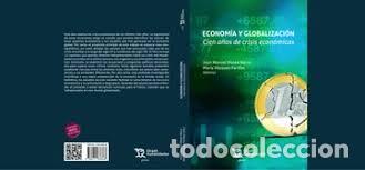 Livros em segunda m&atilde;o: ECONOM&Iacute;A Y GLOBALIZACI&Oacute;N. CIEN A&Ntilde;OS DE CRISIS ECON&Oacute;MICAS - MATES BARCO, JUAN MANUEL