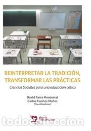 Libros: REINTERPRETAR LA TRADICION TRANSFORMAR LAS PRACTICAS - PARRA MONSERRAT, DAVID, - Foto 1