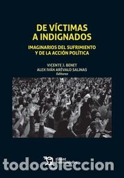 Libros: DE VICTIMAS A INDIGNADOS - AREVALO SALINAS, ALEX IVAN, - Foto 1