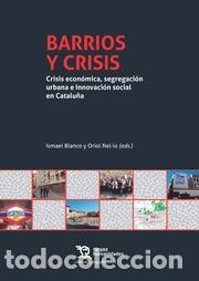 Libros: BARRIOS Y CRISIS - NEL-LO, ORIOL, - Foto 1