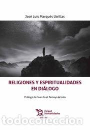 Libros: RELIGIONES Y ESPIRITUALIDADES EN DIALOGO - VVAA - Foto 1