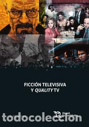 Libros: FICCI&Oacute;N TELEVISIVA Y QUALITY TV - LUIS VERES, - Foto 1