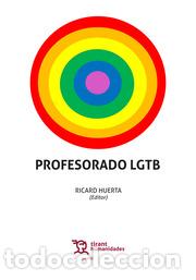 Libros: PROFESORADO LGTB - HUERTA, RICARD (ED.) - Foto 1