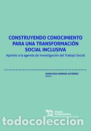 Libros: CONSTRUYENDO CONOCIMIENTO PARA UNA TRANSFORMACI&Oacute;N INCLUSIVA - VVAA, - Foto 1