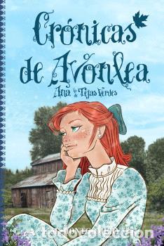 Libros: CR&Oacute;NICAS DE AVONLEA - L.M. Montgomery, - Foto 1