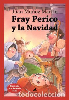 Libros: FRAY PERICO Y LA NAVIDAD - JUAN MU&Ntilde;OZ MART&Iacute;N, - Foto 1