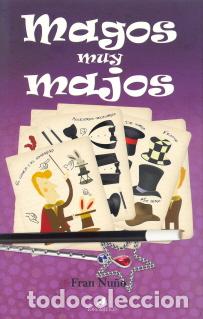 Libros: MAGOS MUY MAJOS - NU&Ntilde;O, FRAN, - Foto 1