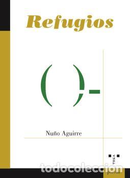Libros: REFUGIOS - AGUIRRE DE C&Aacute;RCER GIR&Oacute;N, NU&Ntilde;O - Foto 1