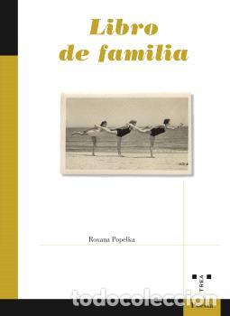 Libros: LIBRO DE FAMILIA - POPELKA, ROXANA, - Foto 1