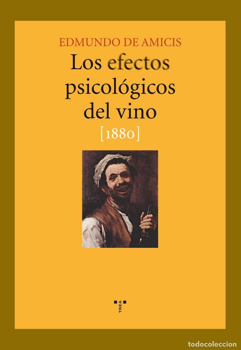 Libros: EFECTOS PSICOLOGICOS DEL VINO, LOS - AMICIS, EDMUNDO DE, - Foto 1