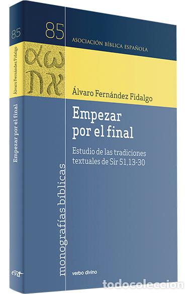Libri di seconda mano: EMPEZAR POR EL FINAL - FERN&Aacute;NDEZ FIDALGO, &Aacute;LVARO