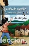 Libros: CUENTOS DE ANIMALES PARA APRENDER Y SO&Ntilde;AR (TUNDRA) - GALLEGO, JOSE LUIS, - Foto 1