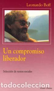 Libros: UN COMPROMISO LIBERADOR SUR/017 - BOFF, LEONARDO, - Foto 1