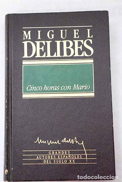 Libros: Cinco horas con Mario.- Delibes, Miguel - Foto 1