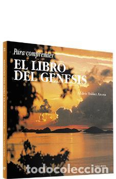Libros: PARA COMPRENDER EL LIBRO DEL GENESIS - IBA&Ntilde;EZ ARANA, ANDRES, - Foto 1
