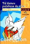 Libros: TU TIENES PALABRAS DE VIDA/CICLO B - VV.AA., - Foto 1