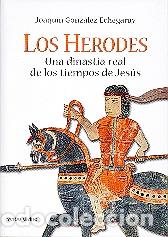 Libros: HERODES, LOS MT/38 - GONZALEZ ECHEGARAY, JOAQUIN, - Foto 1