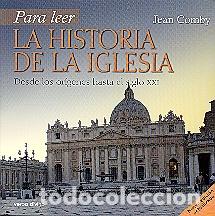 Libros: PARA LEER LA HISTORIA DE LA IGLESIA - COMBY, JEAN, - Foto 1
