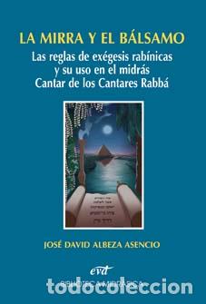 Libros: MIRRA Y EL BALSAMO, LA - ALBEZA ASENCIO, JOSE DAVID, - Foto 1