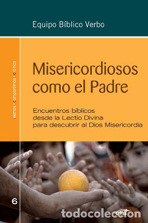 Libros: MISERICORDIOSOS COMO EL PADRE - EQUIPO BIBLICO VERBO, - Foto 1