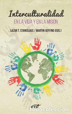 Libros: INTERCULTURALIDAD/EN LA VIDA Y EN LA MISION - UEFFING, MARTIN, - Foto 1