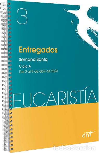Libros: ENTREGADOS (EUCARIST&Iacute;A N&ordm; 3/2023) - AA.VV, - Foto 1
