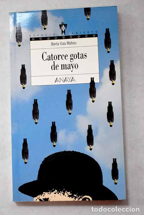 Libros: Catorce gotas de mayo.- Vias Mahou, Berta - Foto 1