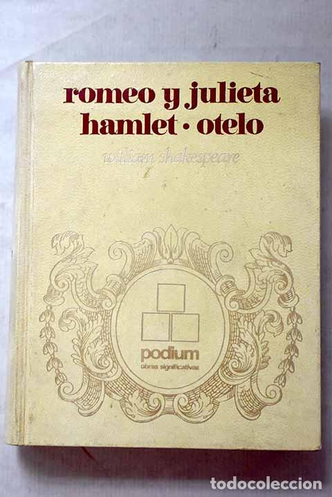 Libros: Romeo y Julieta ; Hamlet ; Otelo.- Shakespeare, William - Foto 1
