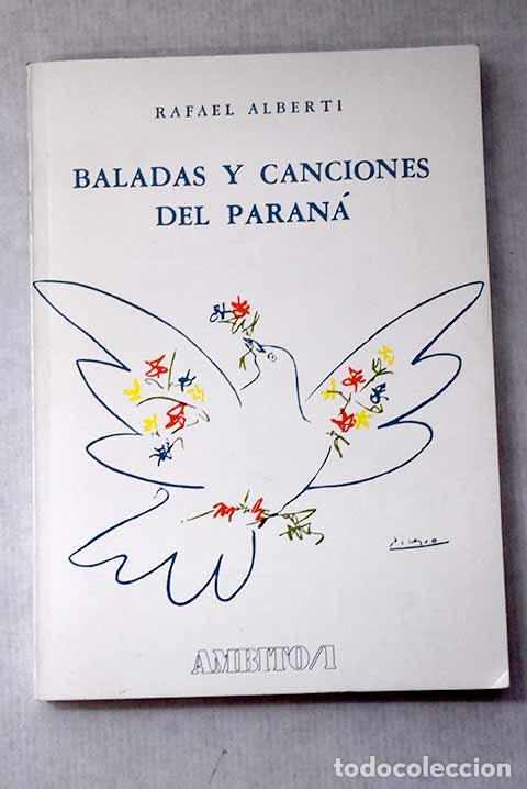 Libros: Canciones y Baladas del Paran&aacute;.- Alberti, Rafael - Foto 1