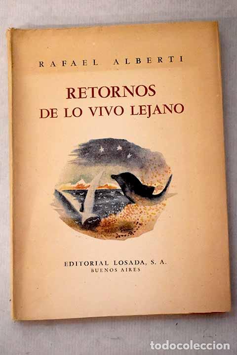 Libros: Retornos de lo vivo lejano.- Alberti, Rafael
