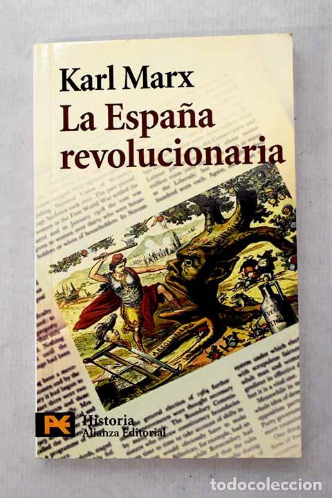 Libros: La Espa&ntilde;a revolucionaria.- Marx, Karl