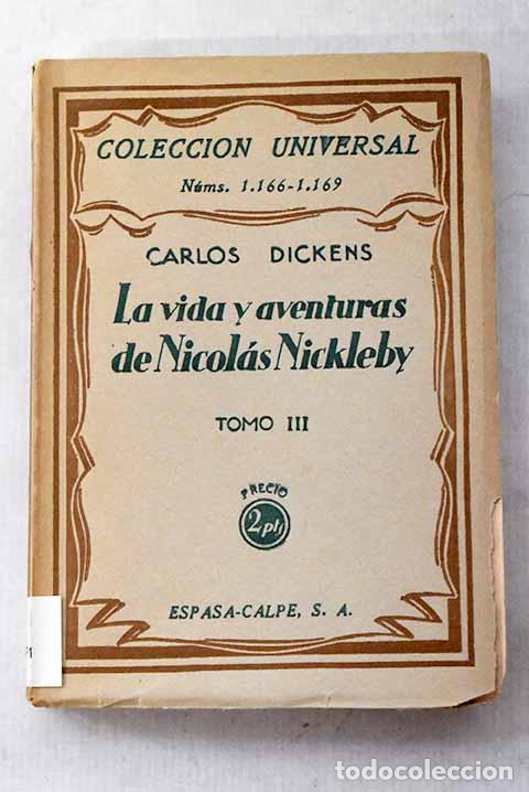 Libros: La vida y aventuras de Nicol&aacute;s Nickleby , Tomo III.- Dickens, Charles