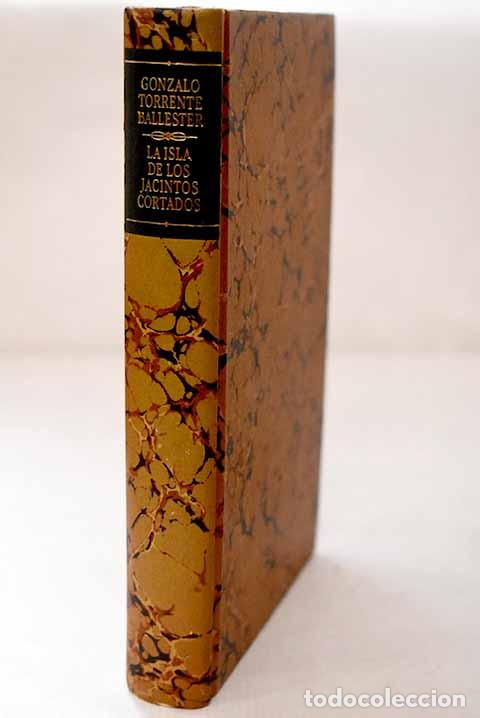 Libros: La isla de los jacintos cortados.- Torrente Ballester, Gonzalo