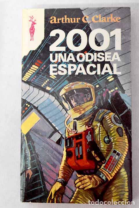 Libros: 2001 una odisea espacial.- Clarke, Arthur Charles