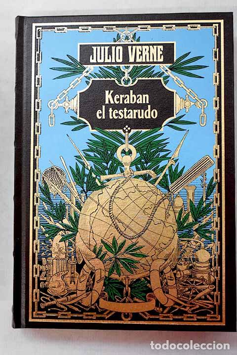 Libros: Keraban el testarudo.- Verne, Julio