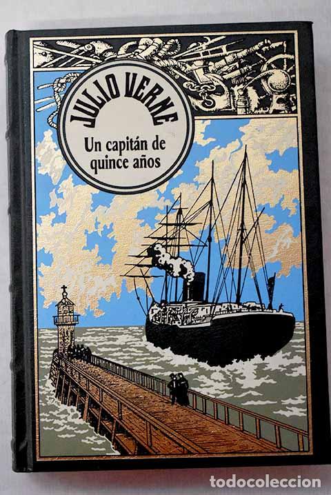 Libros: Un capit&aacute;n de quince a&ntilde;os.- Verne, Julio
